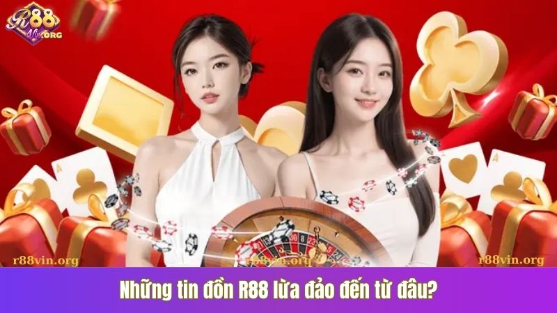Những tin đồn R88 lừa đảo đến từ đâu?